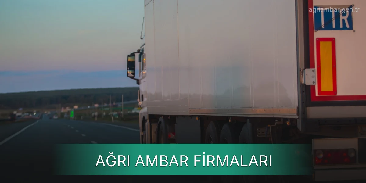 İstanbul Ağrı Ambar Firmaları
